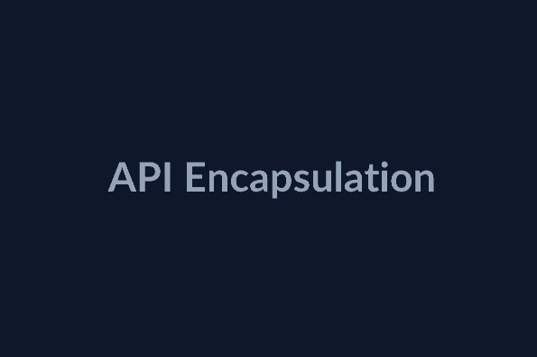 עטיפת API (Encapsulation)